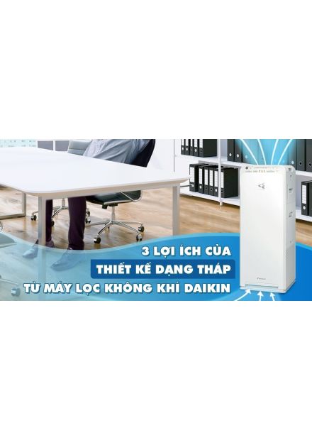 Các điểm nổi bật khiến máy lọc không khí Daikin là lựa chọn hàng đầu